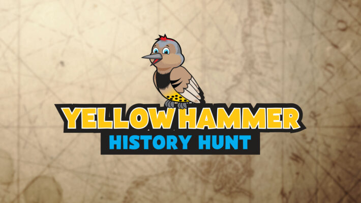 Yellowhammer History Hunt: Exploring the People, Places and Stories of Alabama Yellowhammer History Hunt: Exploring the People, Places and Stories of Alabama