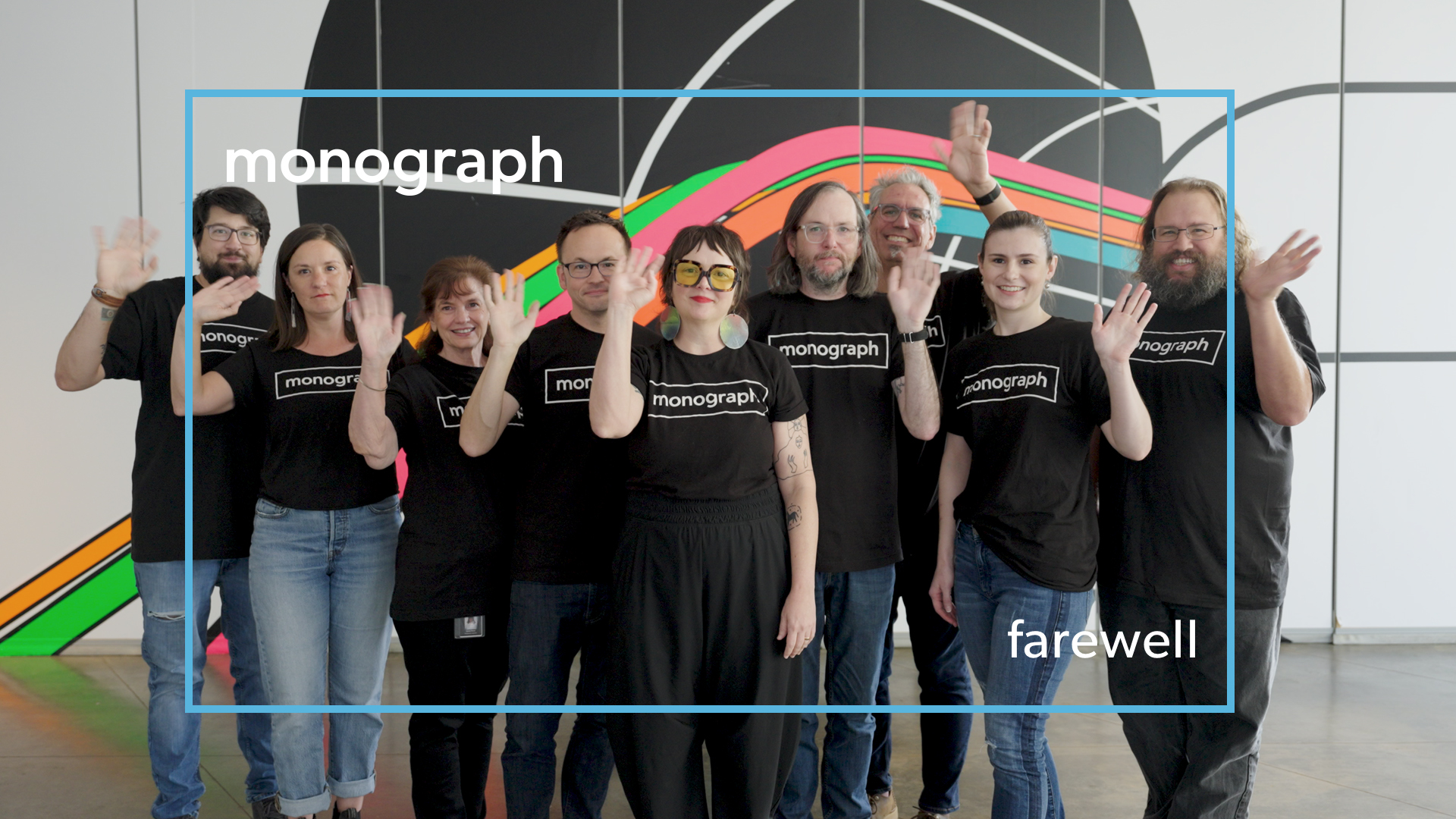 The Monograph crew waving goodbye with white text reading "farewell"