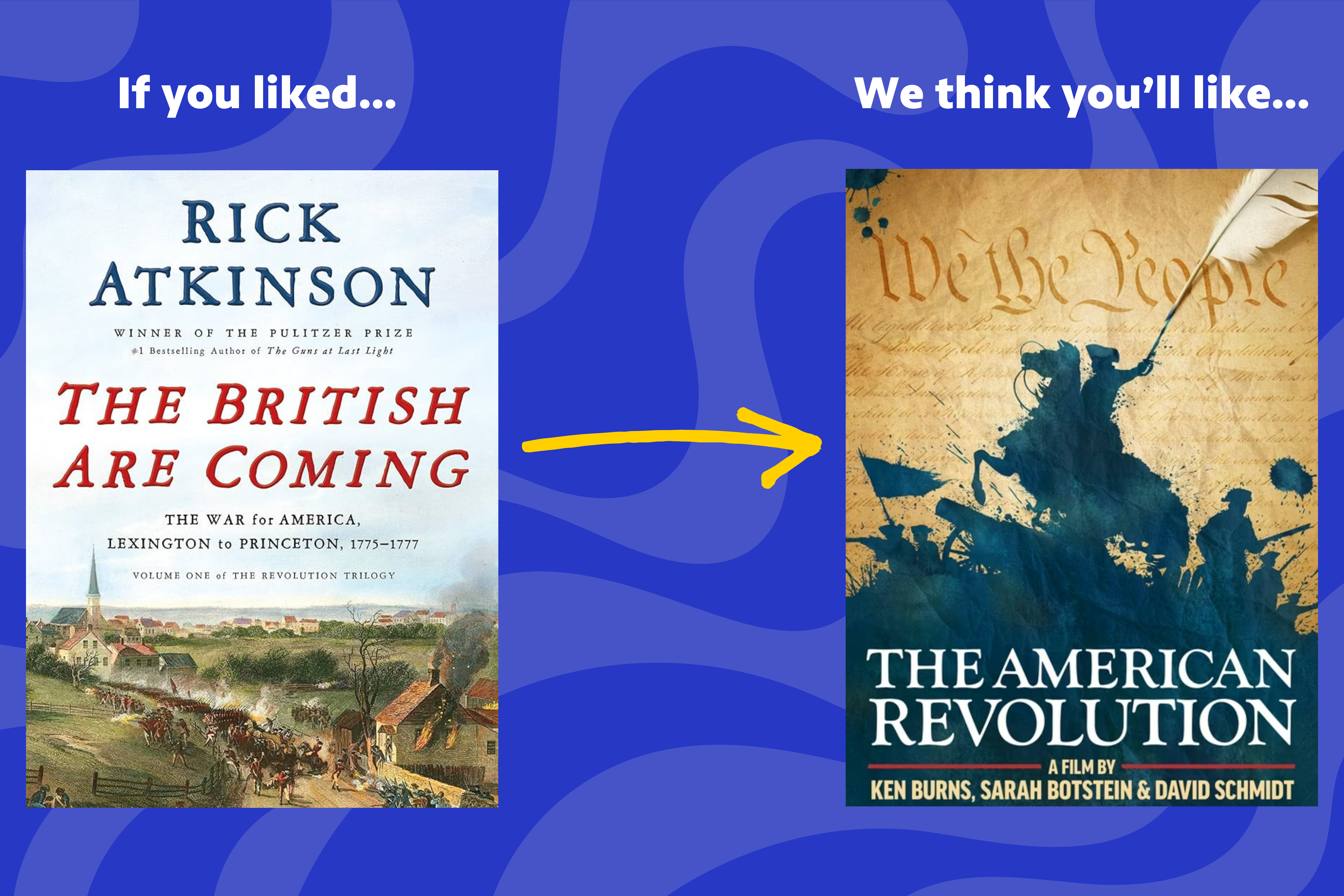 If you liked The British Are Coming by Rick Atkinson, we think you'll like Ken Burns' docu-series The American Revolution.