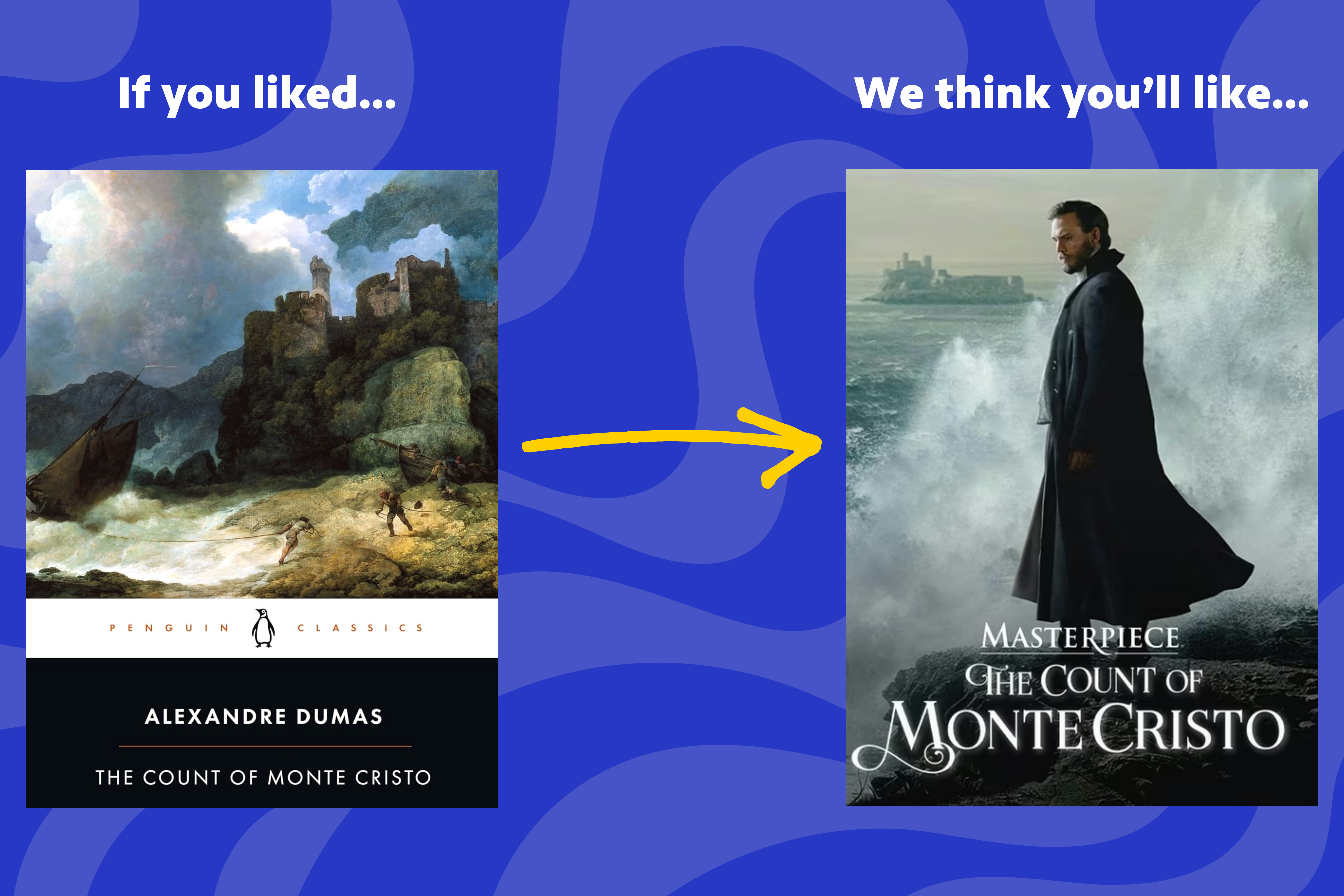If you liked The Count of Monte Cristo by Alexandre Dumas, we think you'll like Masterpiece's The Count of Monte Cristo.