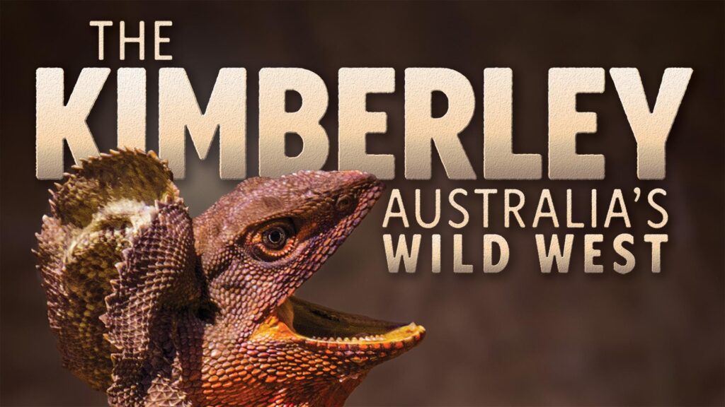 Discover The Kimberley: Australia